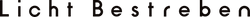 リヒトべシュトレーベン | Licht Bestreben